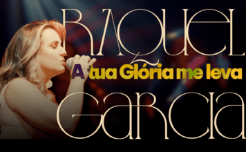 Raquel Garcia lança “A Tua Glória Me Leva” e aposta em pop groove gospel para unir musicalidade e profundidade espiritual A Tua Glória Me Leva