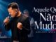 Adilson Antunes lança “Aquele Que Não Mudou”, inspirada em experiência sobrenatural de fé e esperança