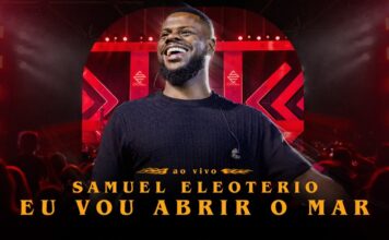 Samuel Eleoterio – Eu Vou Abrir O Mar Samuel Eleoterio - Eu Vou Abrir O Mar