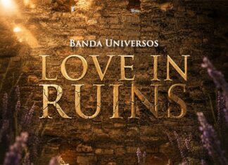 Nova série “Amor em Ruínas” estreia com a trilha oficial “Love in Ruins”, da Banda Universos Amor em Ruínas
