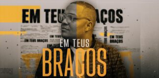 Douglas Borges lança “Em Teus Braços” e reforça uma mensagem que há anos ele leva às igrejas e escolas
